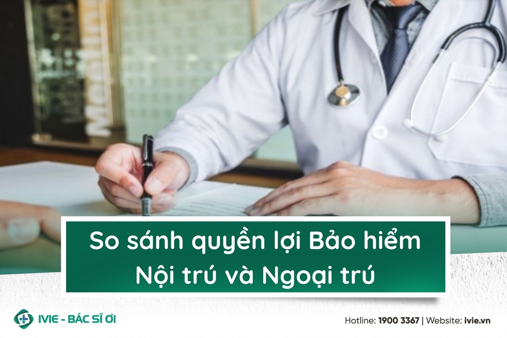 So sánh quyền lợi Bảo hiểm Nội trú và Ngoại trú