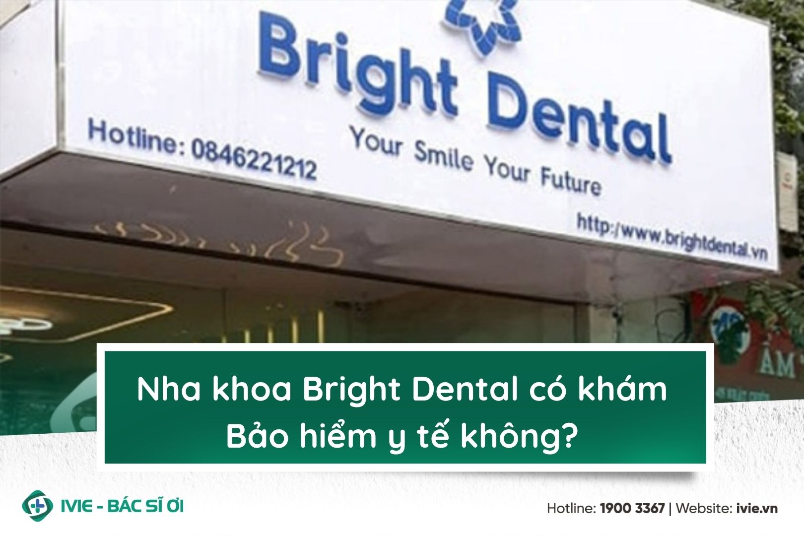 Nha khoa Bright Dental có khám Bảo hiểm y tế không?