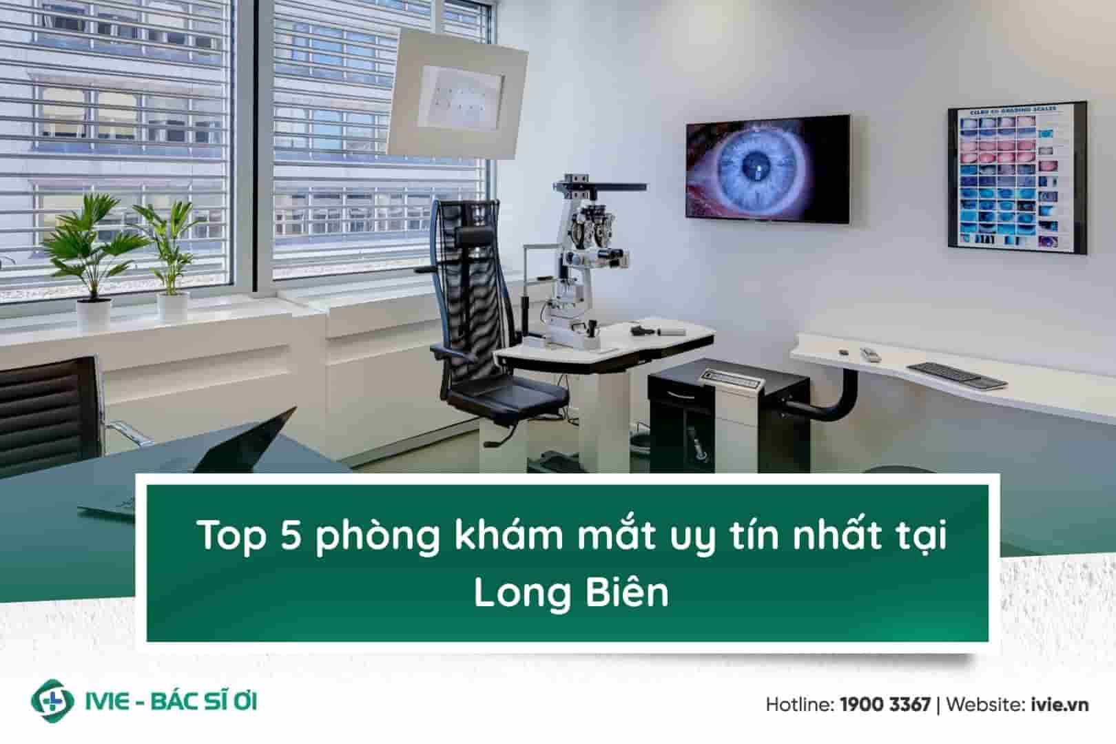 Top 5 phòng khám mắt uy tín nhất tại Long Biên
