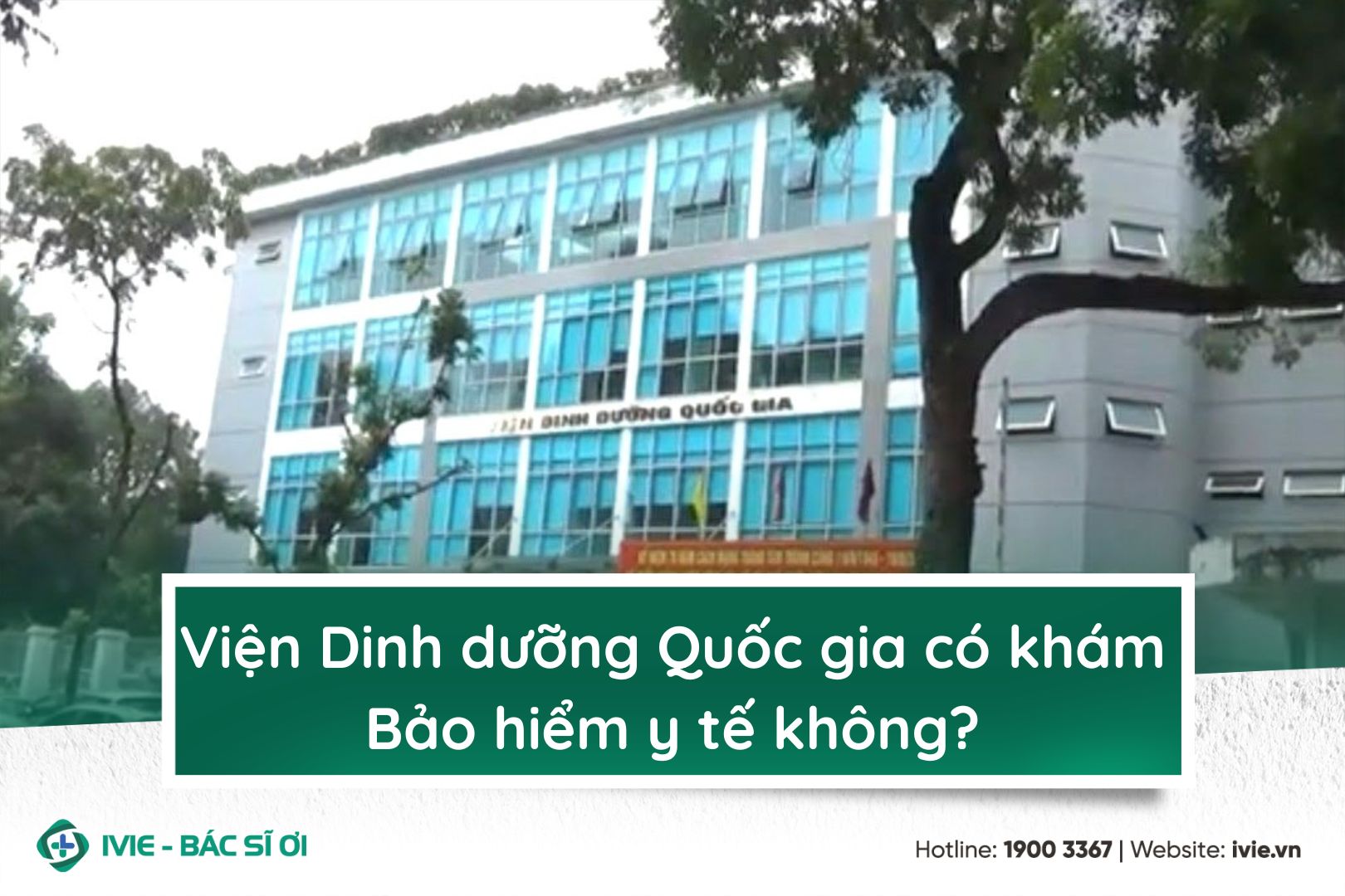 Viện Dinh dưỡng Quốc gia có khám Bảo hiểm y tế không?
