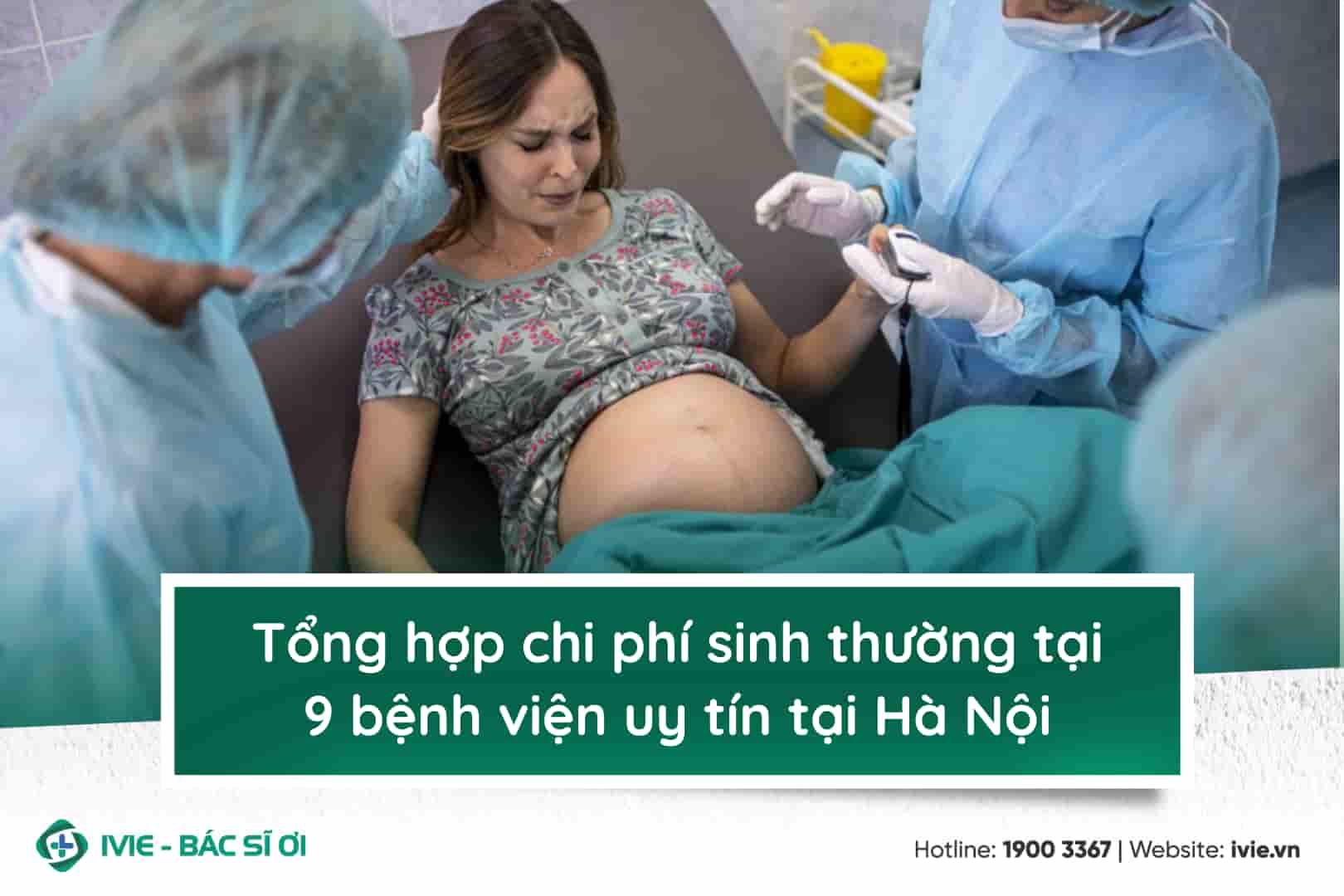 Tổng hợp chi phí sinh thường tại 9 bệnh viện uy tín tại Hà...
