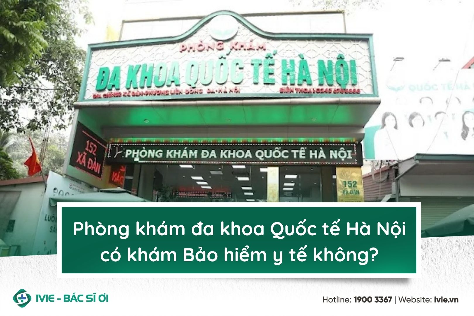 Phòng khám đa khoa Quốc tế Hà Nội có khám Bảo hiểm y tế...