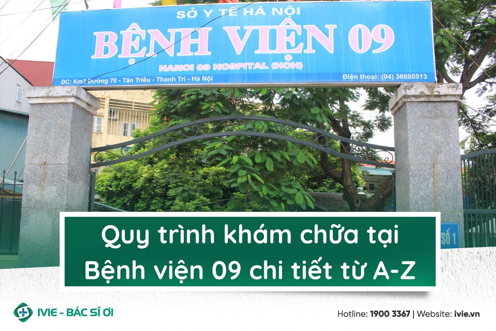 Quy trình khám chữa tại bệnh viện 09 chi tiết từ A-Z
