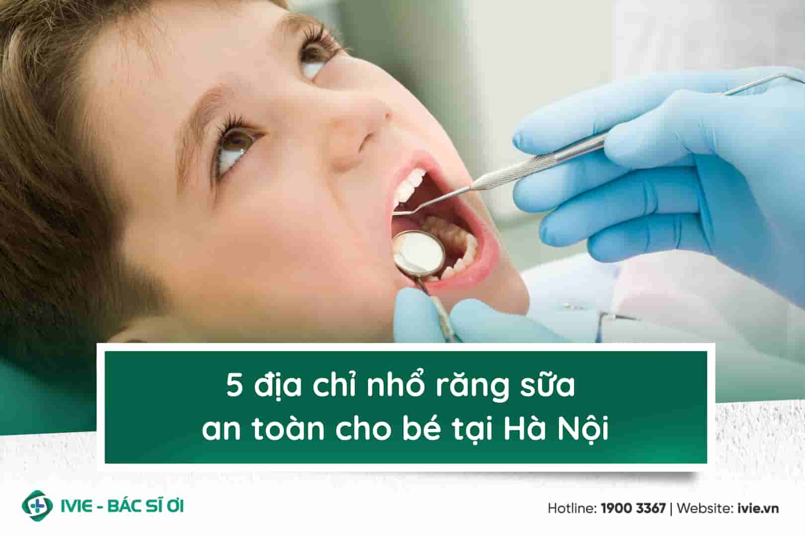 PHÒNG KHÁM RĂNG CHO BE Ở HÀ NỘI