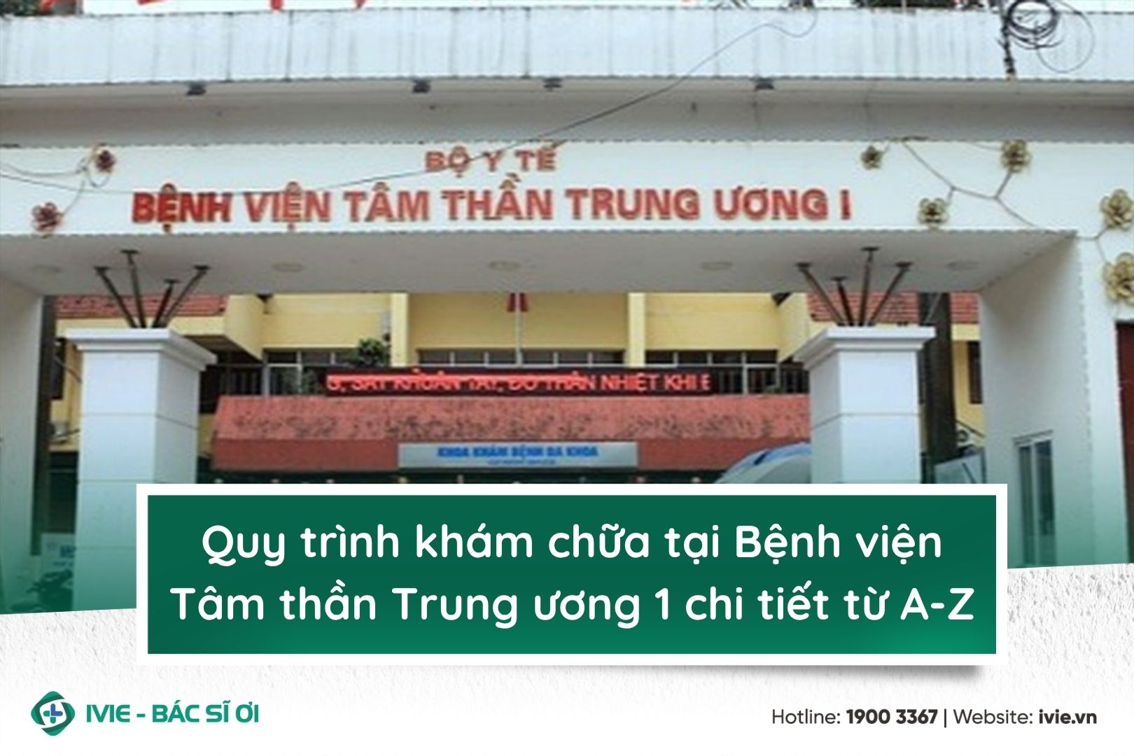 Quy trình khám chữa tại bệnh viện Tâm thần Trung ương 1 chi ...