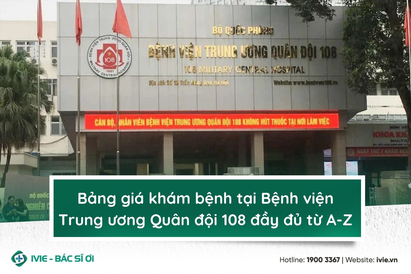 Bảng giá khám bệnh tại bệnh viện Trung ương Quân đội 108...