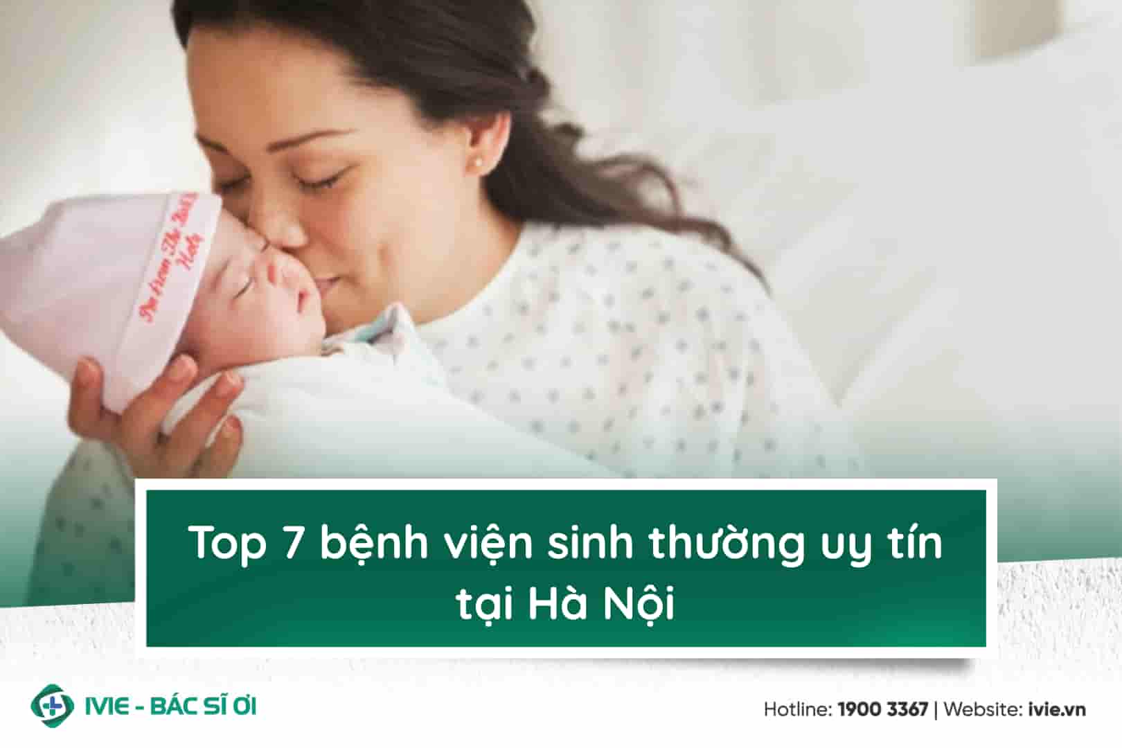 Top 5 bệnh viện sinh thường uy tín tại Hà Nội
