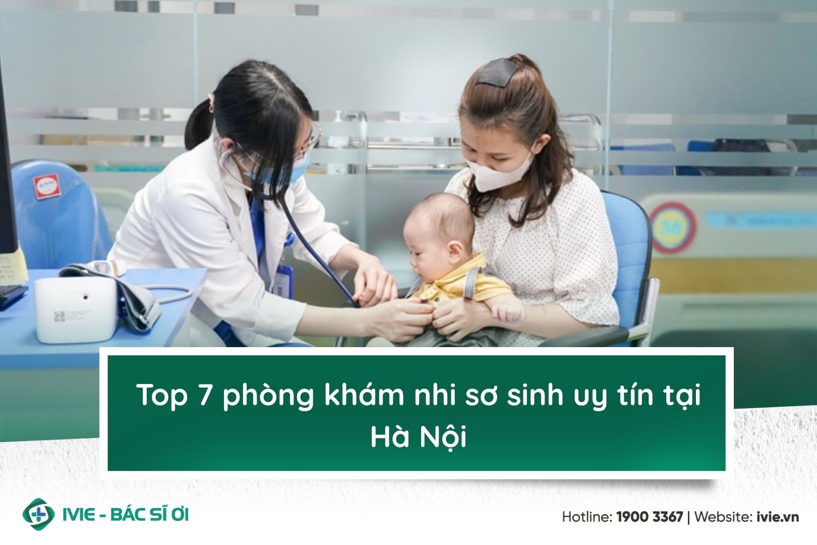 Top 7 phòng khám nhi sơ sinh uy tín tại Hà Nội
