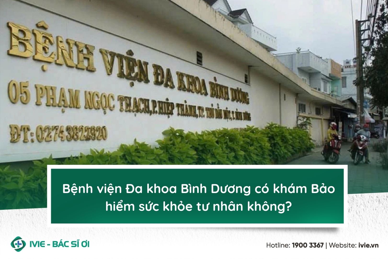 Bệnh viện Đa khoa Bình Dương có khám Bảo hiểm sức khỏe tư...
