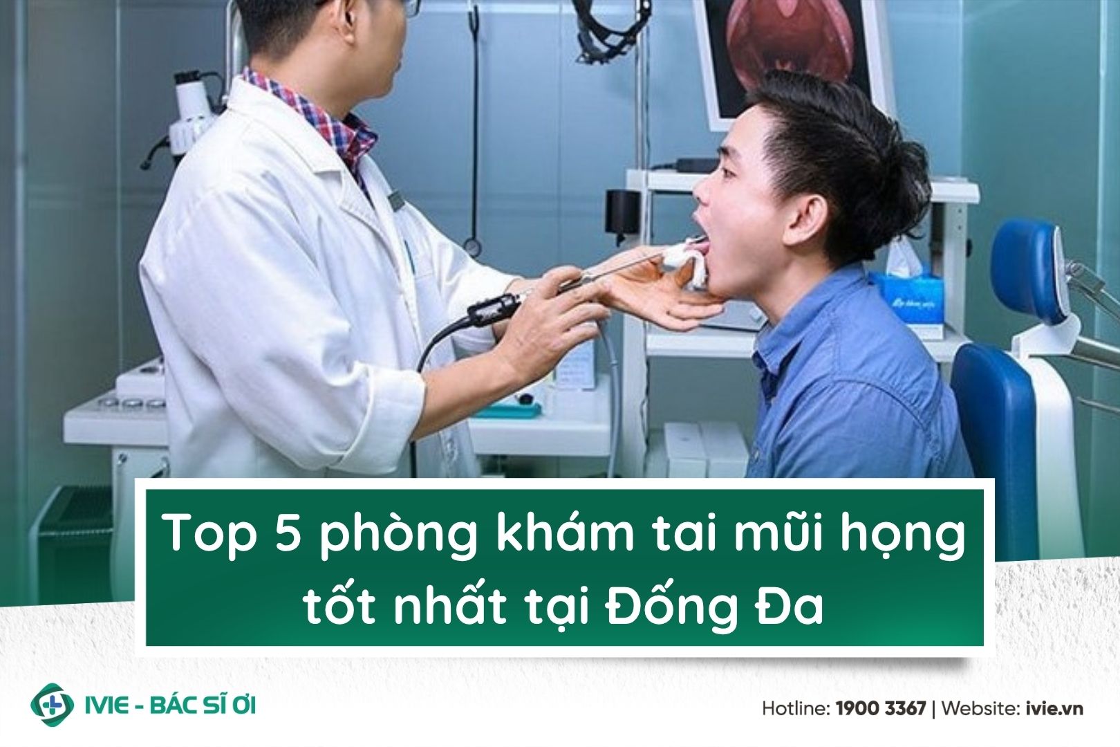 Top 5 phòng khám tai mũi họng tốt nhất tại Đống Đa