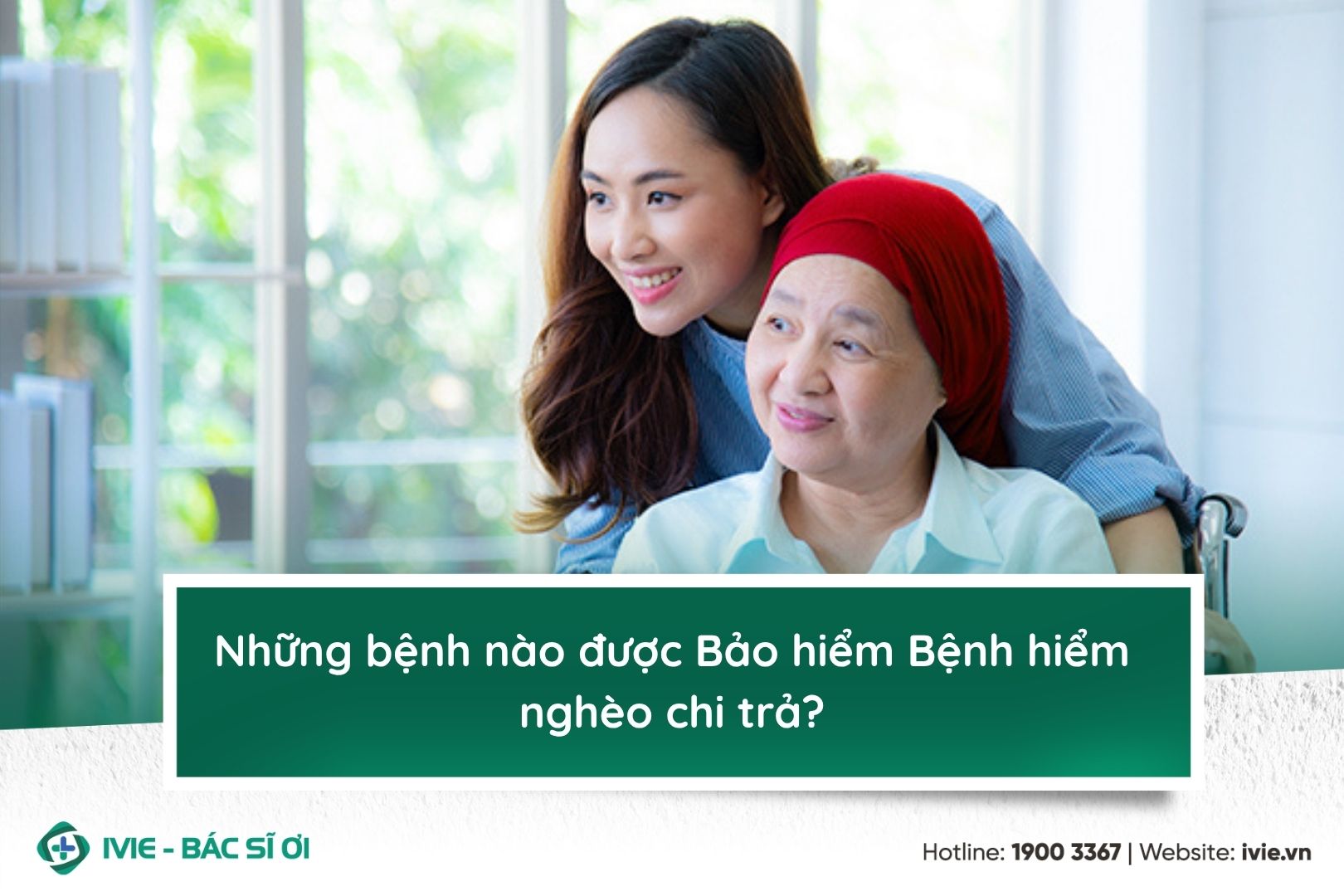 Những bệnh nào được Bảo hiểm Bệnh hiểm nghèo chi trả?