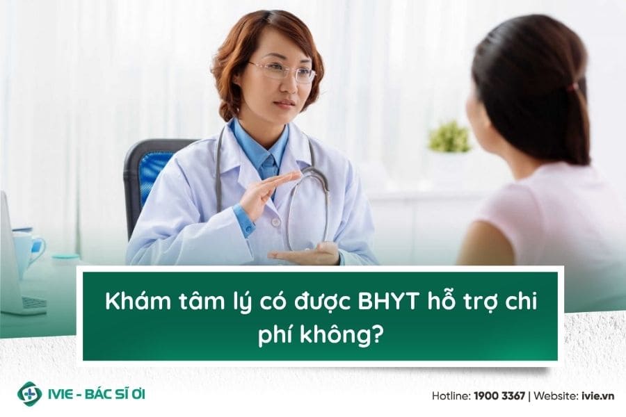 Khám tâm lý có được BHYT hỗ trợ chi phí không?