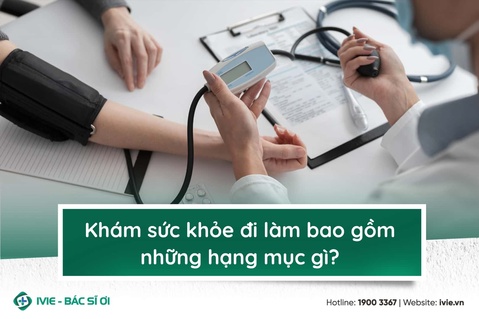 Khám sức khỏe đi làm bao gồm những hạng mục gì? 