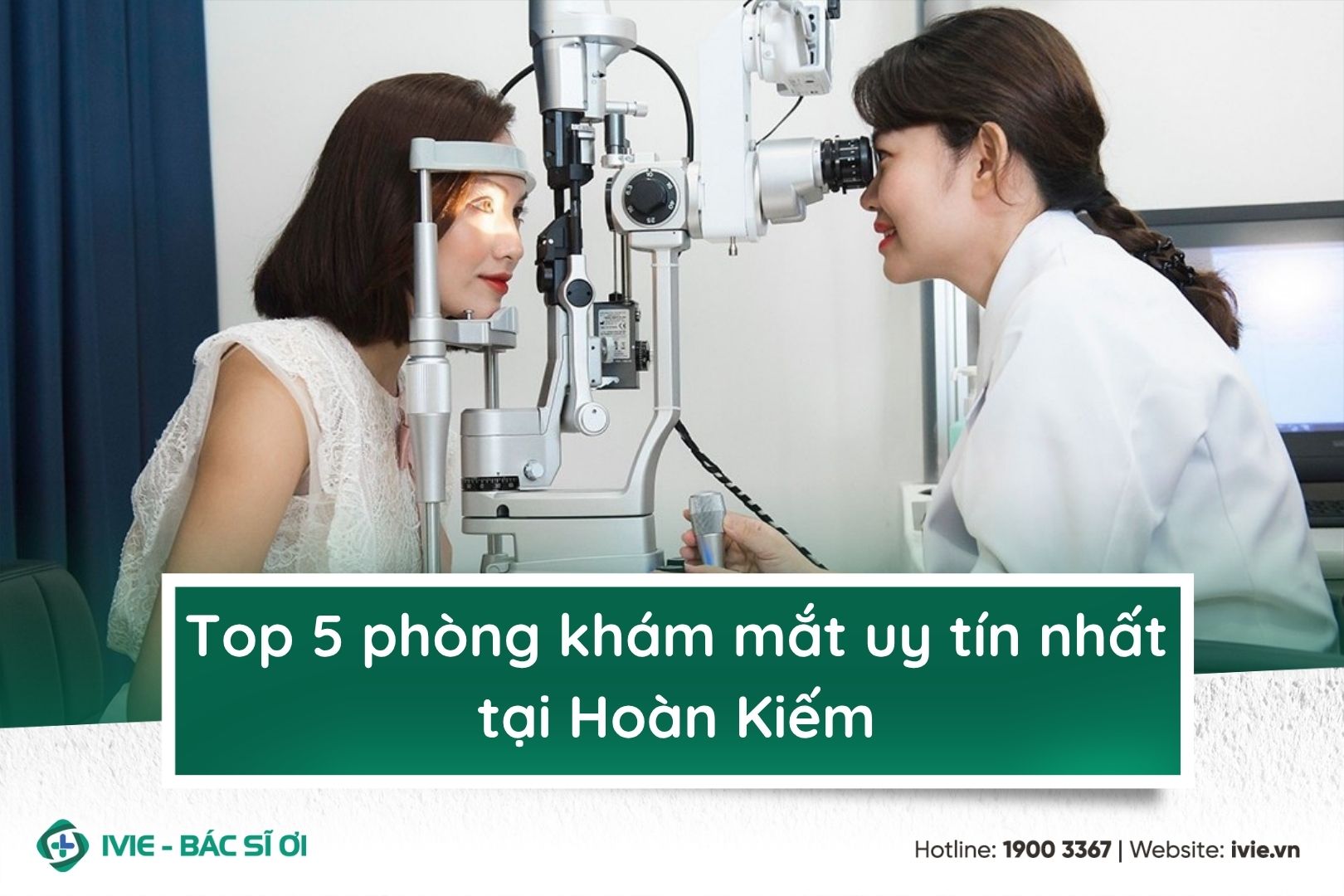 Top 5 phòng khám mắt uy tín nhất tại Hoàn Kiếm