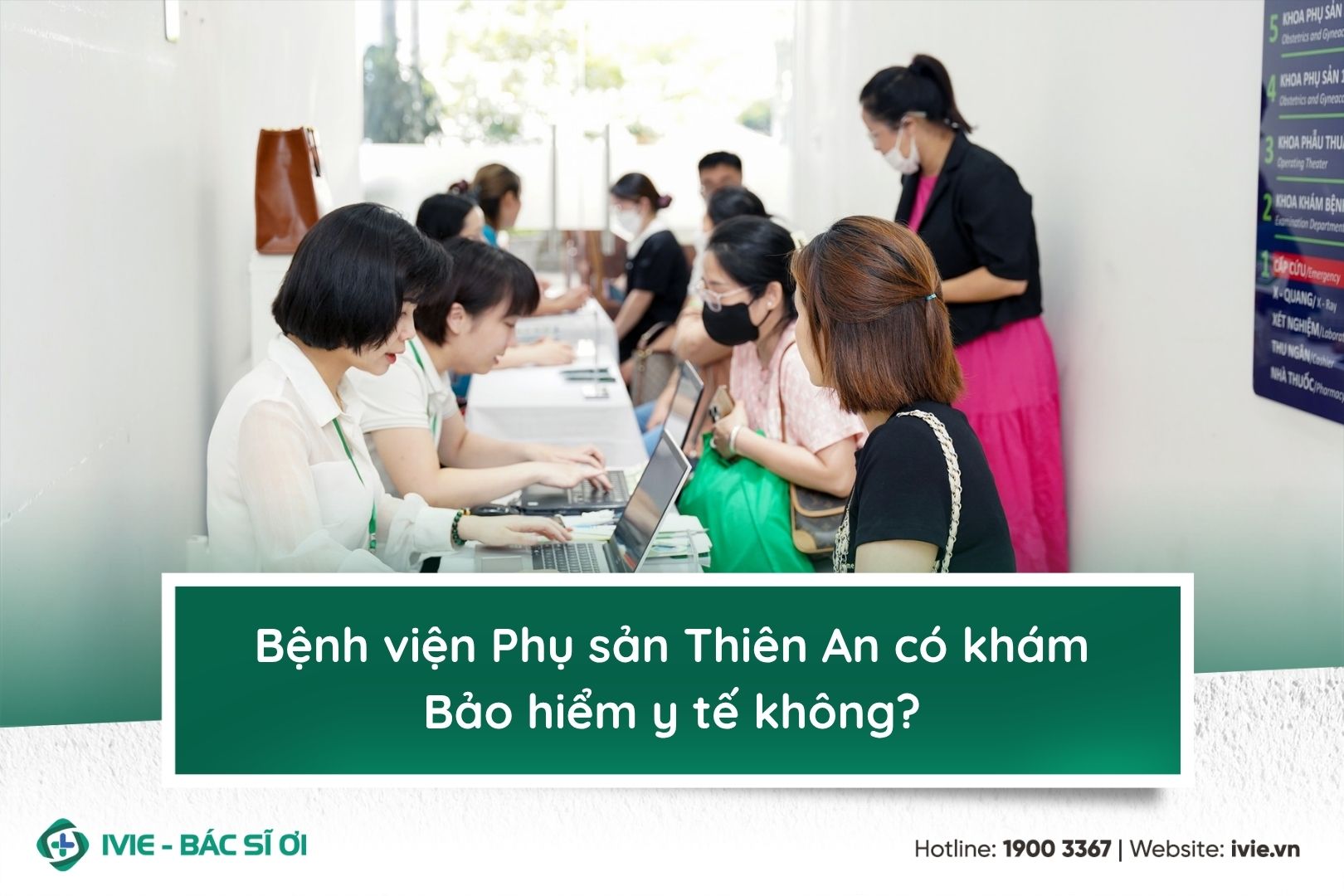 Bệnh viện Phụ sản Thiện An có khám Bảo hiểm y tế không?
