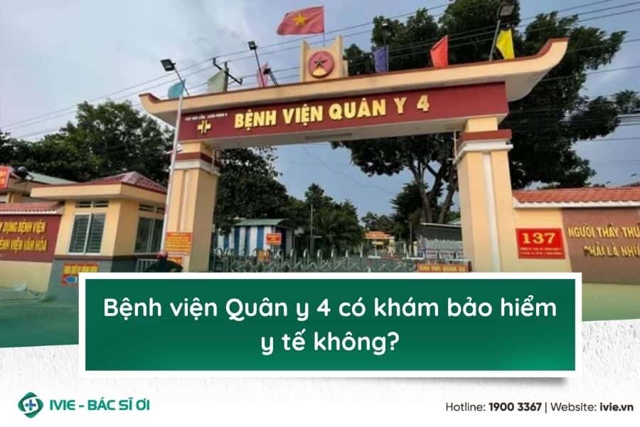 Bệnh viện Quân y 4 có khám bảo hiểm y tế không?