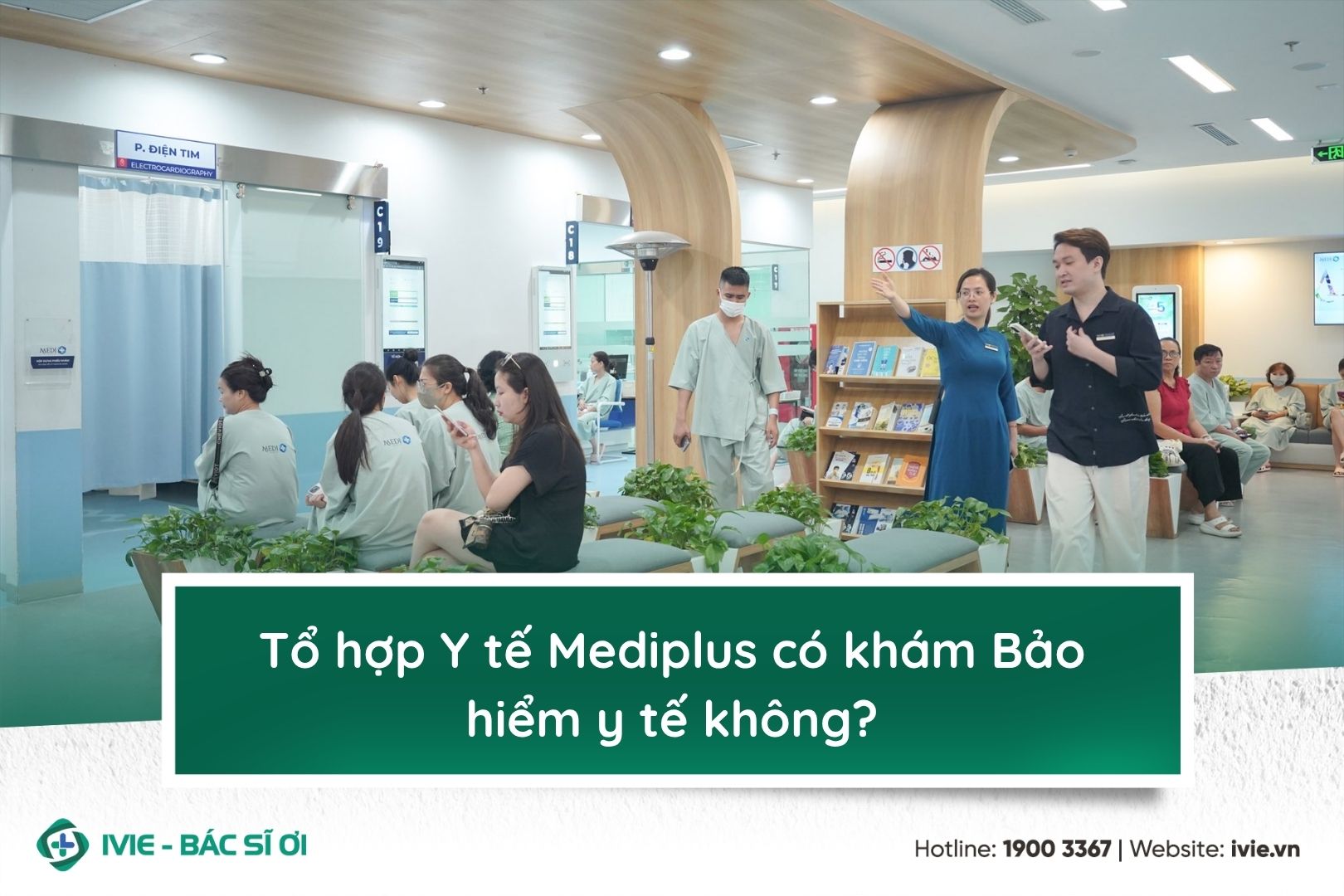 Tổ hợp Y tế Mediplus có khám Bảo hiểm y tế không?