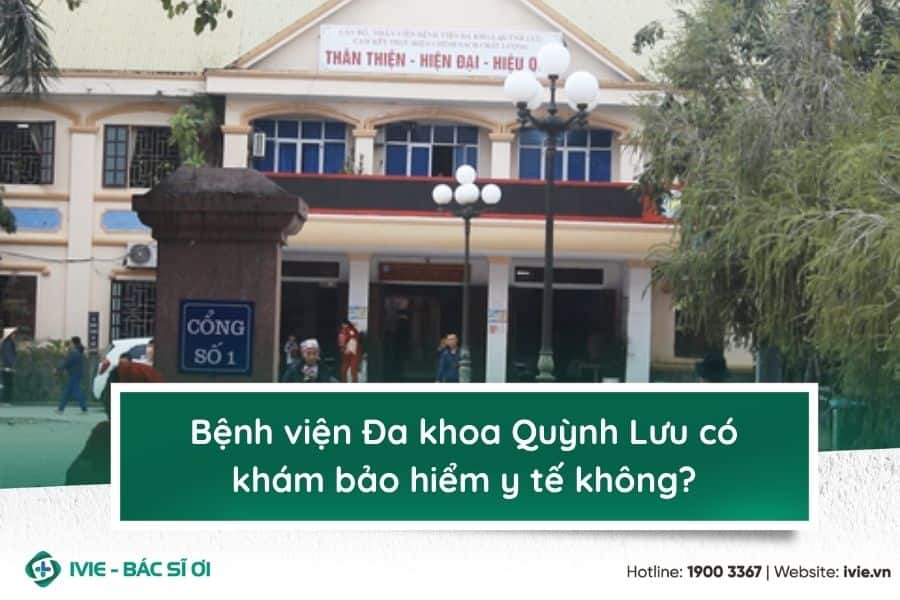 Bệnh viện Đa khoa Quỳnh Lưu có khám bảo hiểm y tế không?