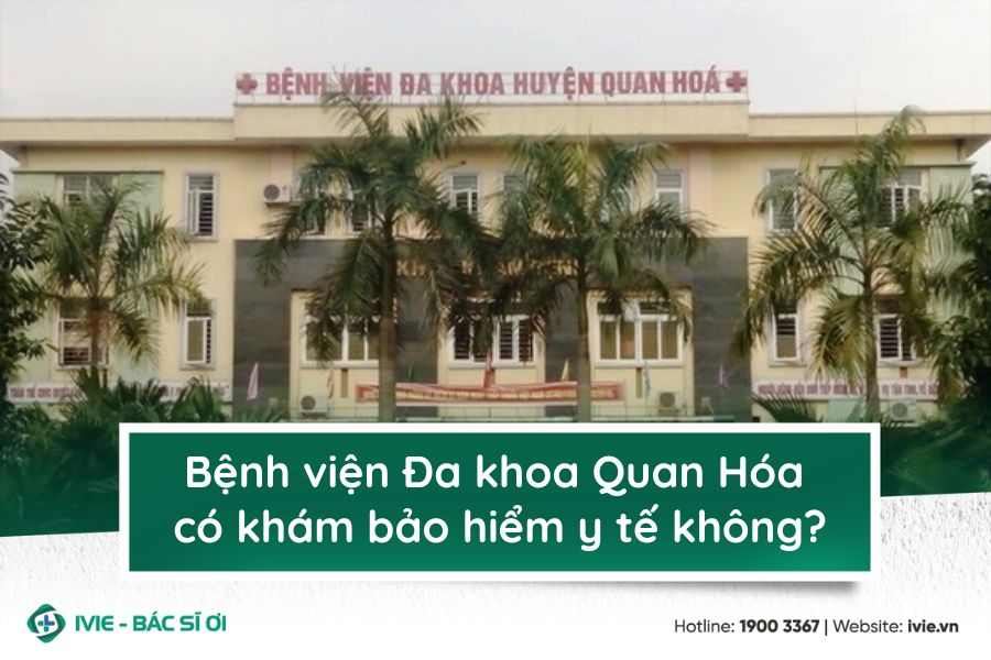 Bệnh viện Đa khoa Quan Hóa có khám bảo hiểm y tế không?