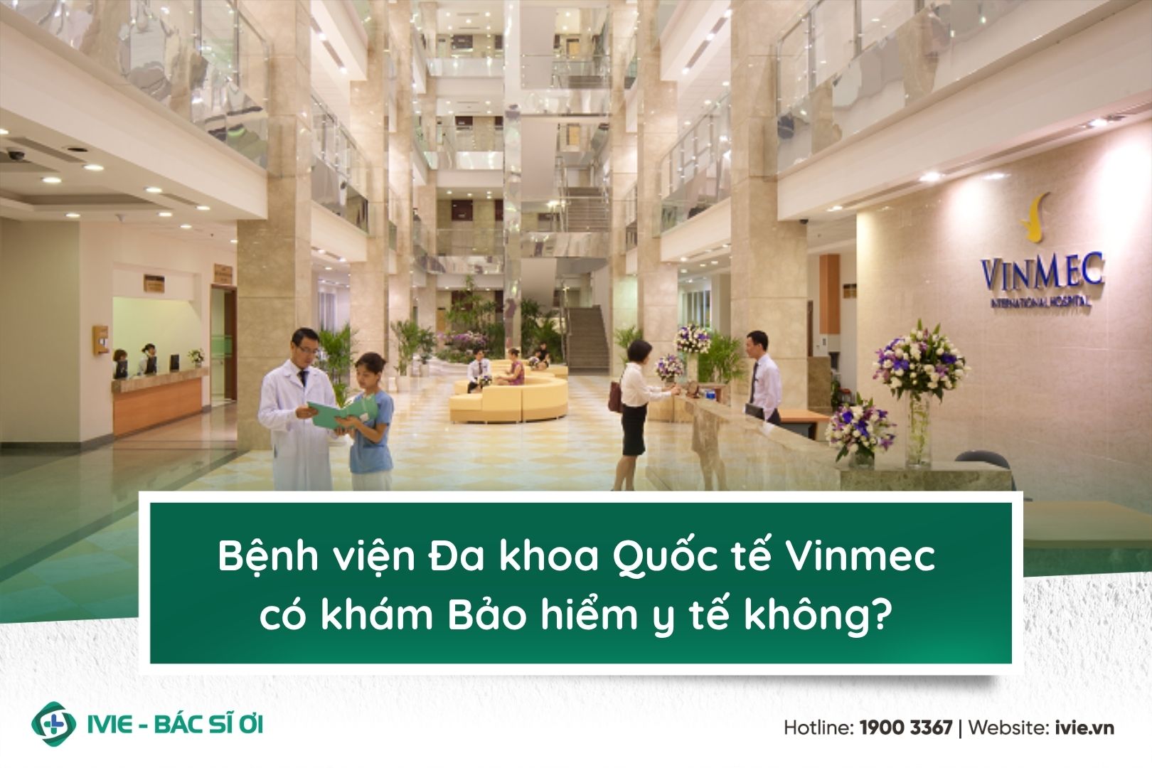 Bệnh viện Đa khoa Quốc tế Vinmec có khám Bảo hiểm y tế...