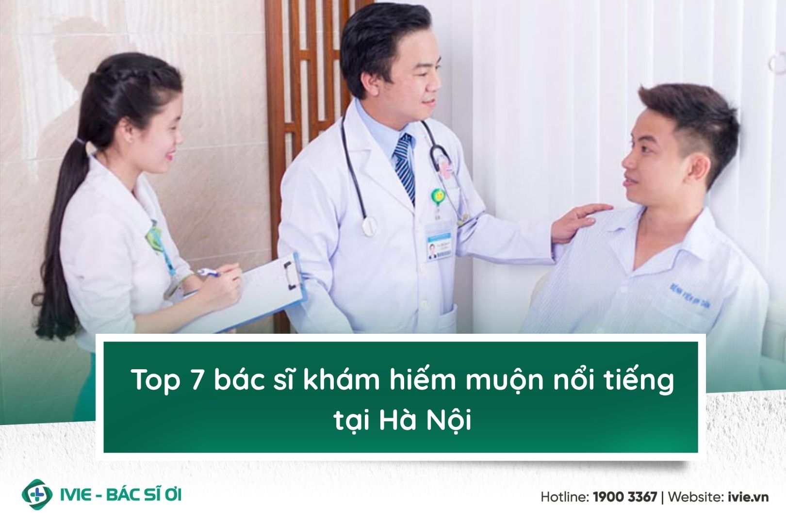 Top 7 bác sĩ khám hiếm muộn nổi tiếng tại Hà Nội
