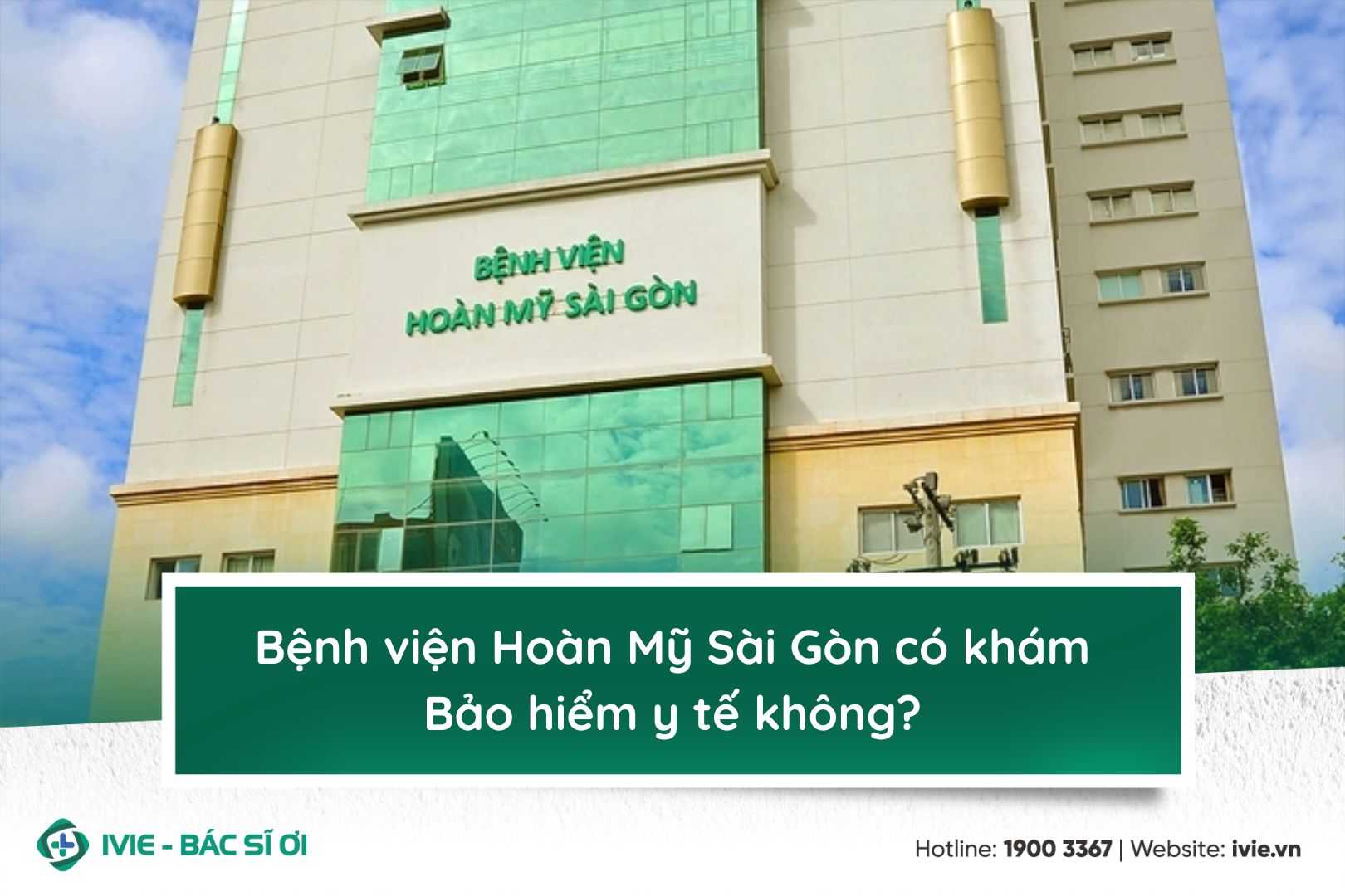 Bệnh viện Hoàn Mỹ Sài Gòn có khám Bảo hiểm y tế không?
