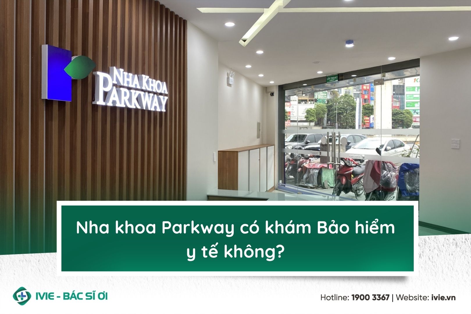 Nha khoa Parkway có khám Bảo hiểm y tế không?