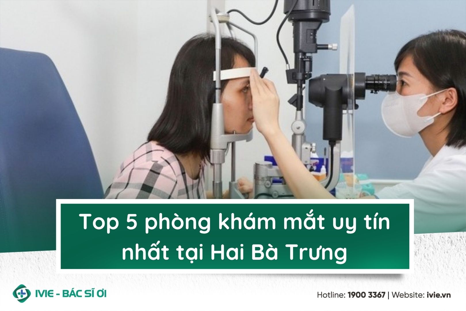 Top 5 phòng khám mắt uy tín nhất tại Hai Bà Trưng