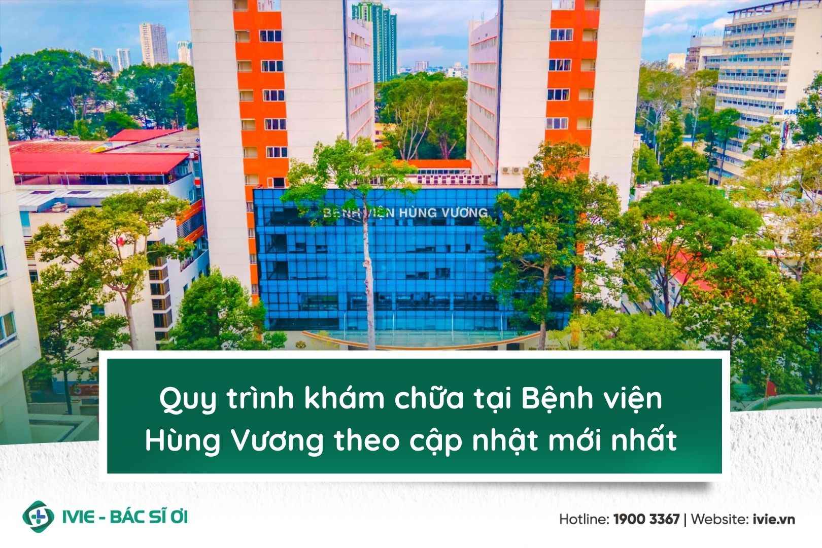 Quy trình khám chữa tại Bệnh viện Hùng Vương theo cập nhật...