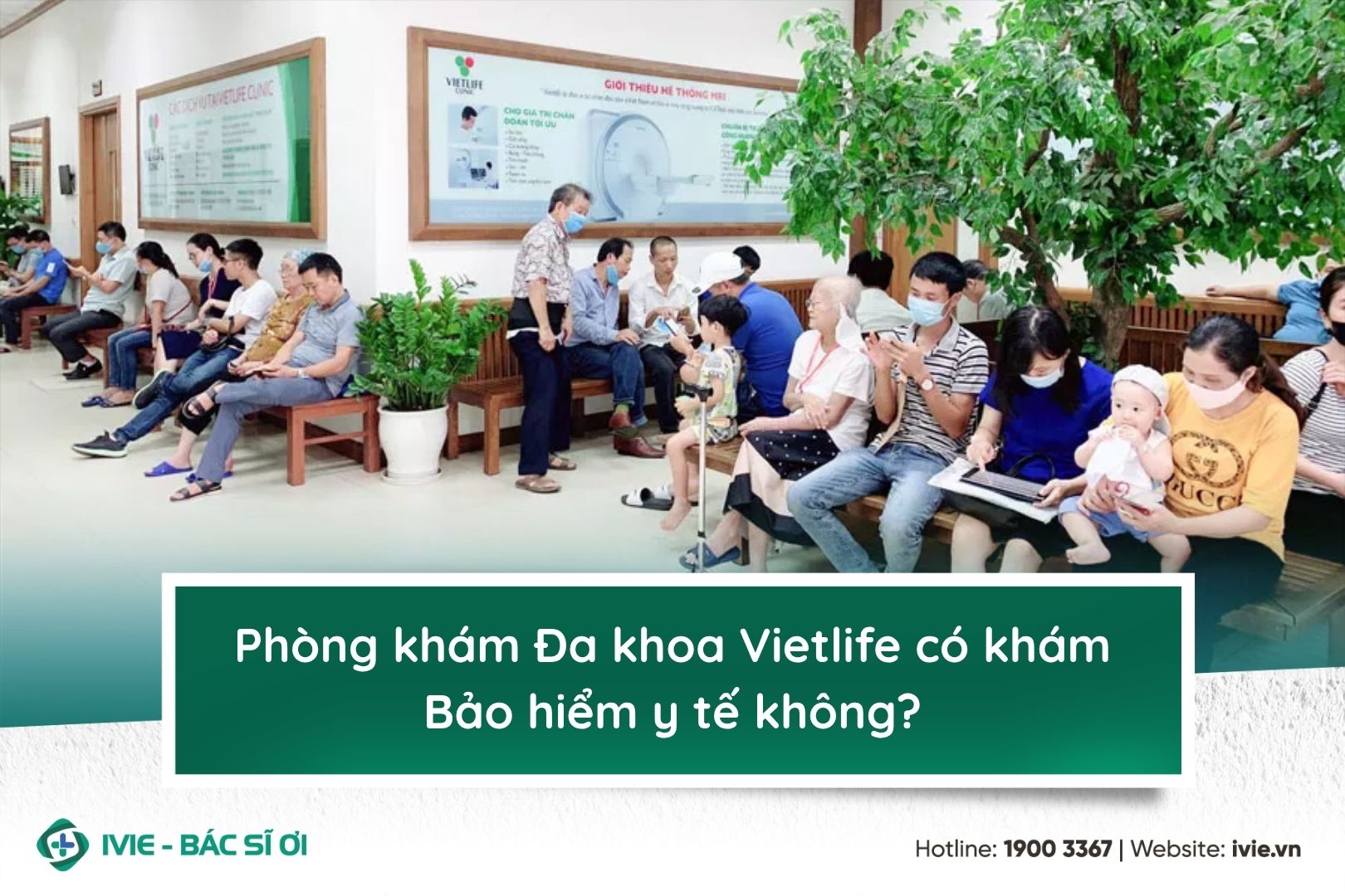 Phòng khám Đa khoa Vietlife có khám Bảo hiểm y tế không?