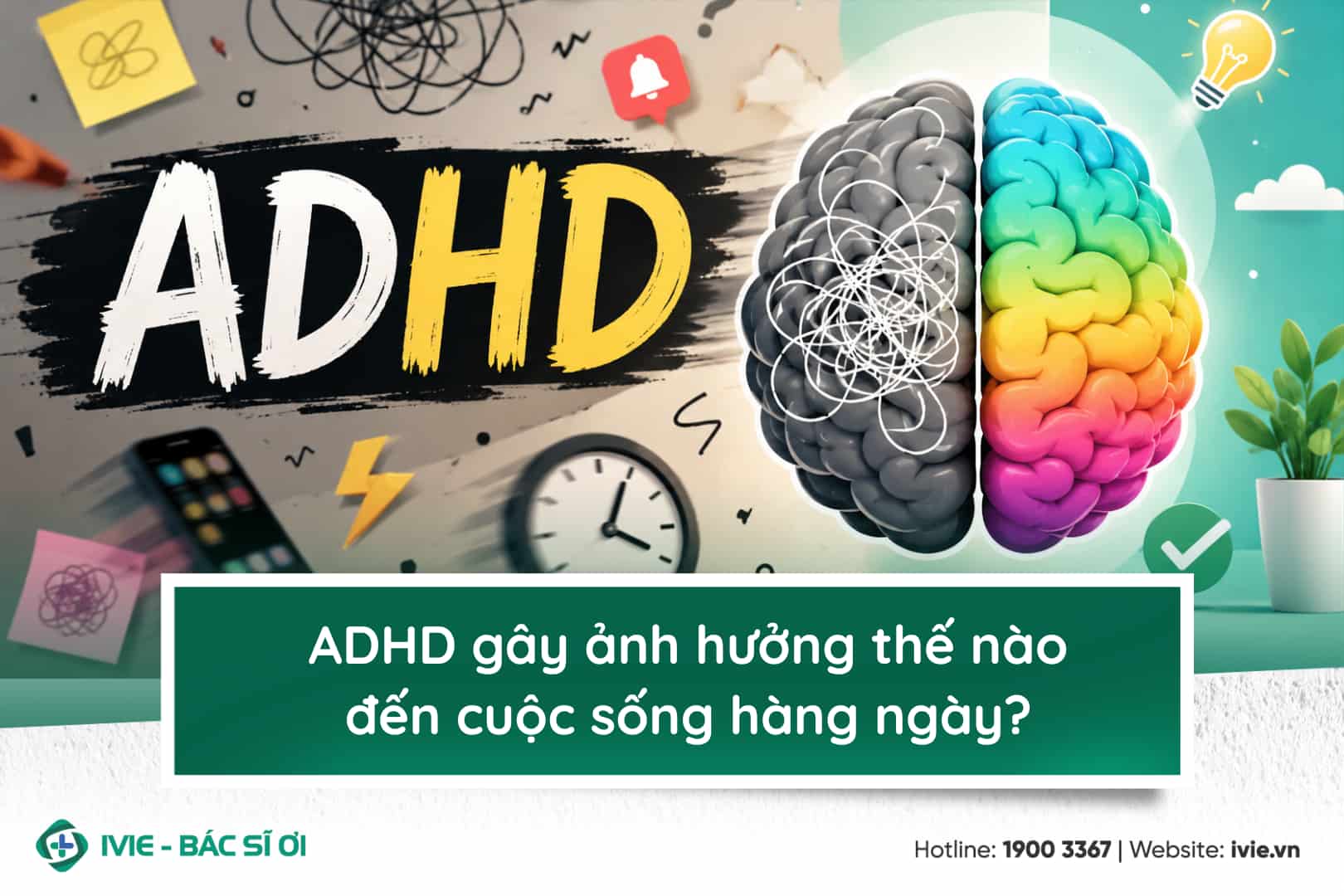 ADHD gây ảnh hưởng thế nào đến cuộc sống hàng ngày?