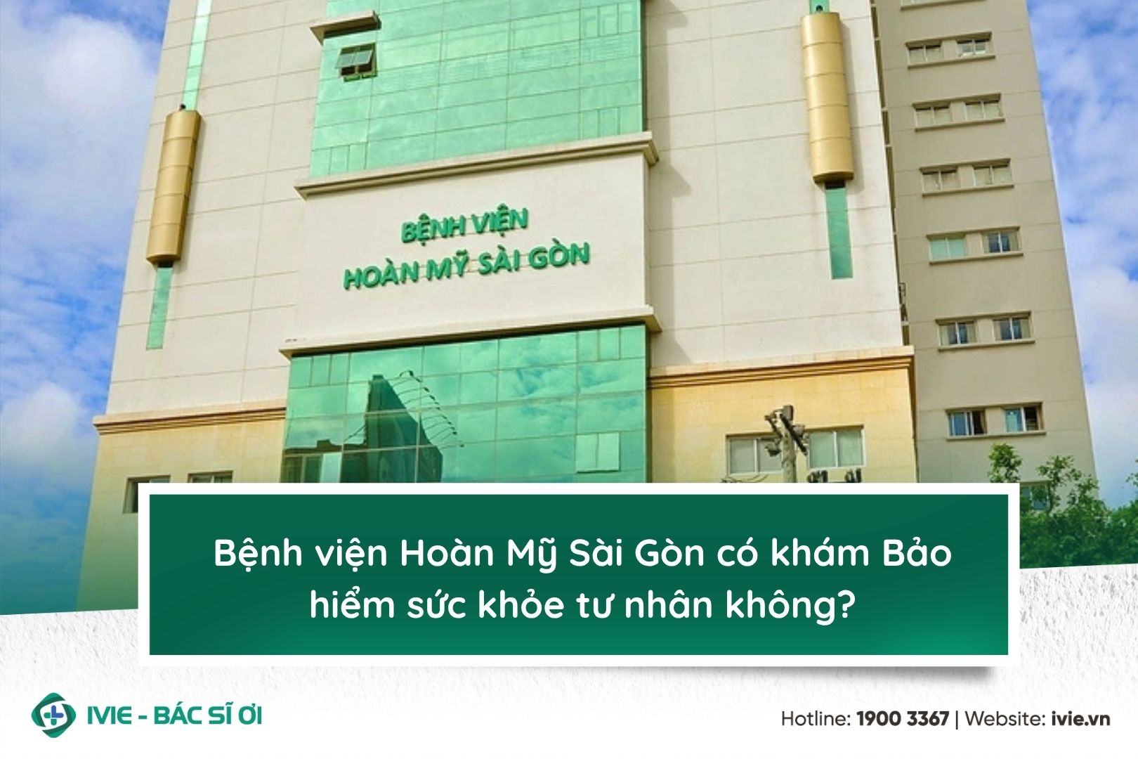 Bệnh viện Hoàn Mỹ Sài Gòn có khám Bảo hiểm sức khỏe tư nhân ...