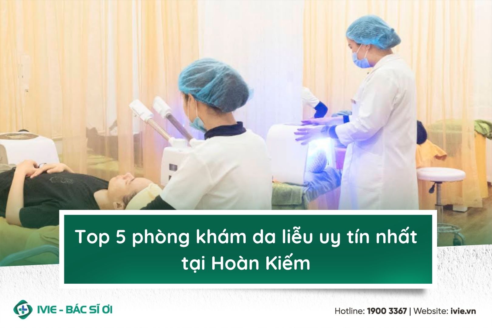 Top 5 phòng khám da liễu uy tín nhất tại Hoàn Kiếm