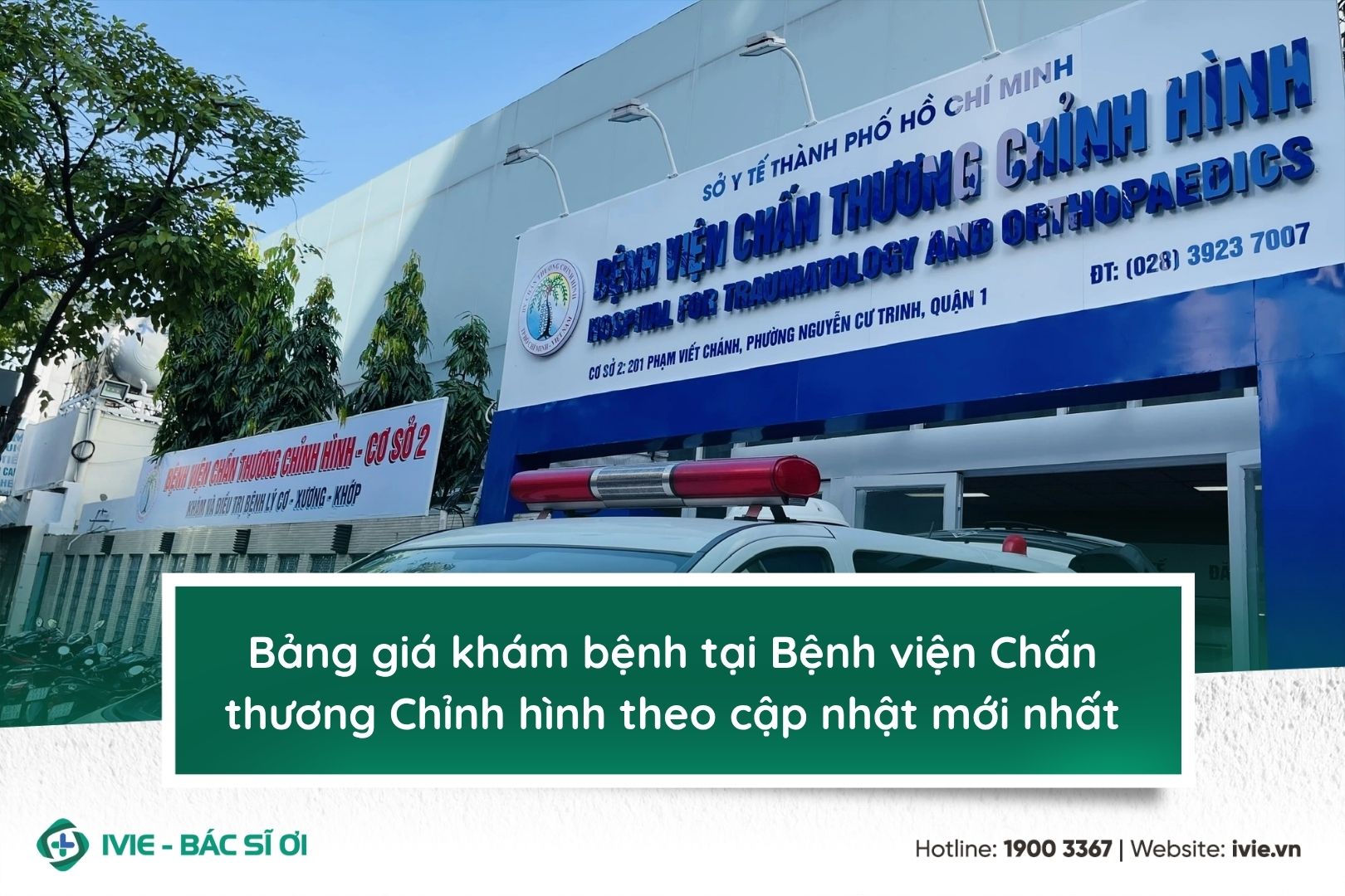 Bảng giá khám bệnh tại Bệnh viện Chấn thương Chỉnh hình...