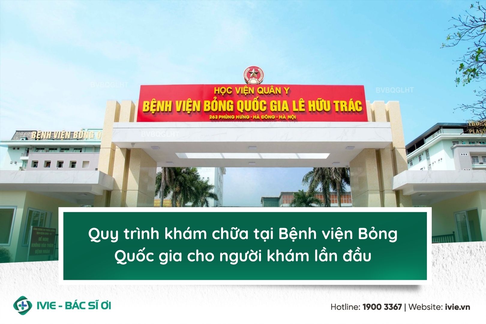Quy trình khám chữa tại Bệnh viện Bỏng Quốc gia cho người...