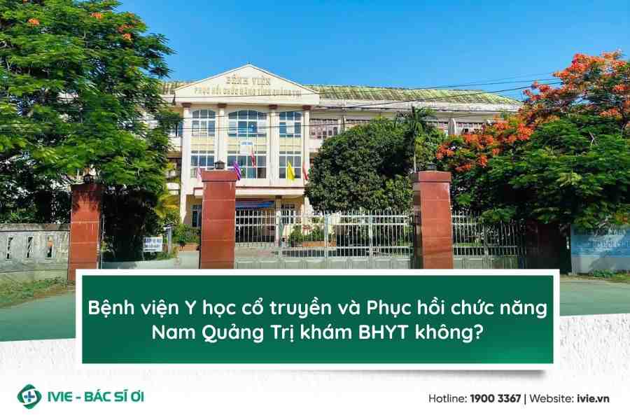 Bệnh viện Y học cổ truyền và Phục hồi chức năng Nam Quảng...