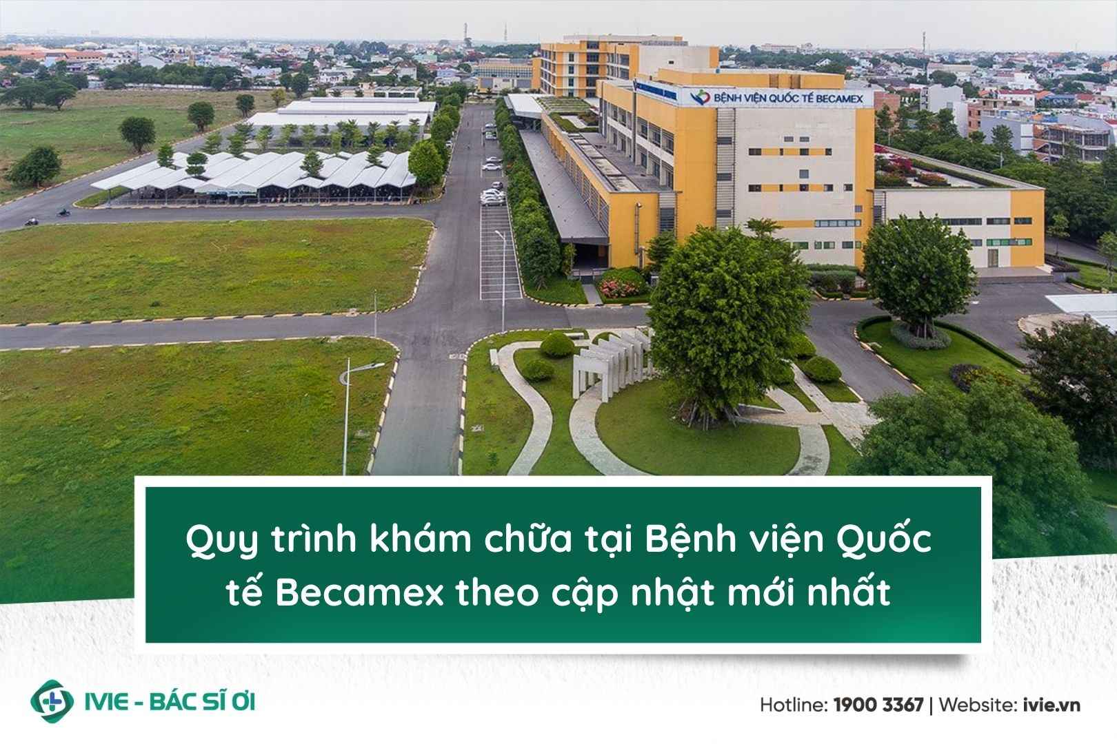Quy trình khám chữa tại Bệnh viện Quốc tế Becamex theo cập...