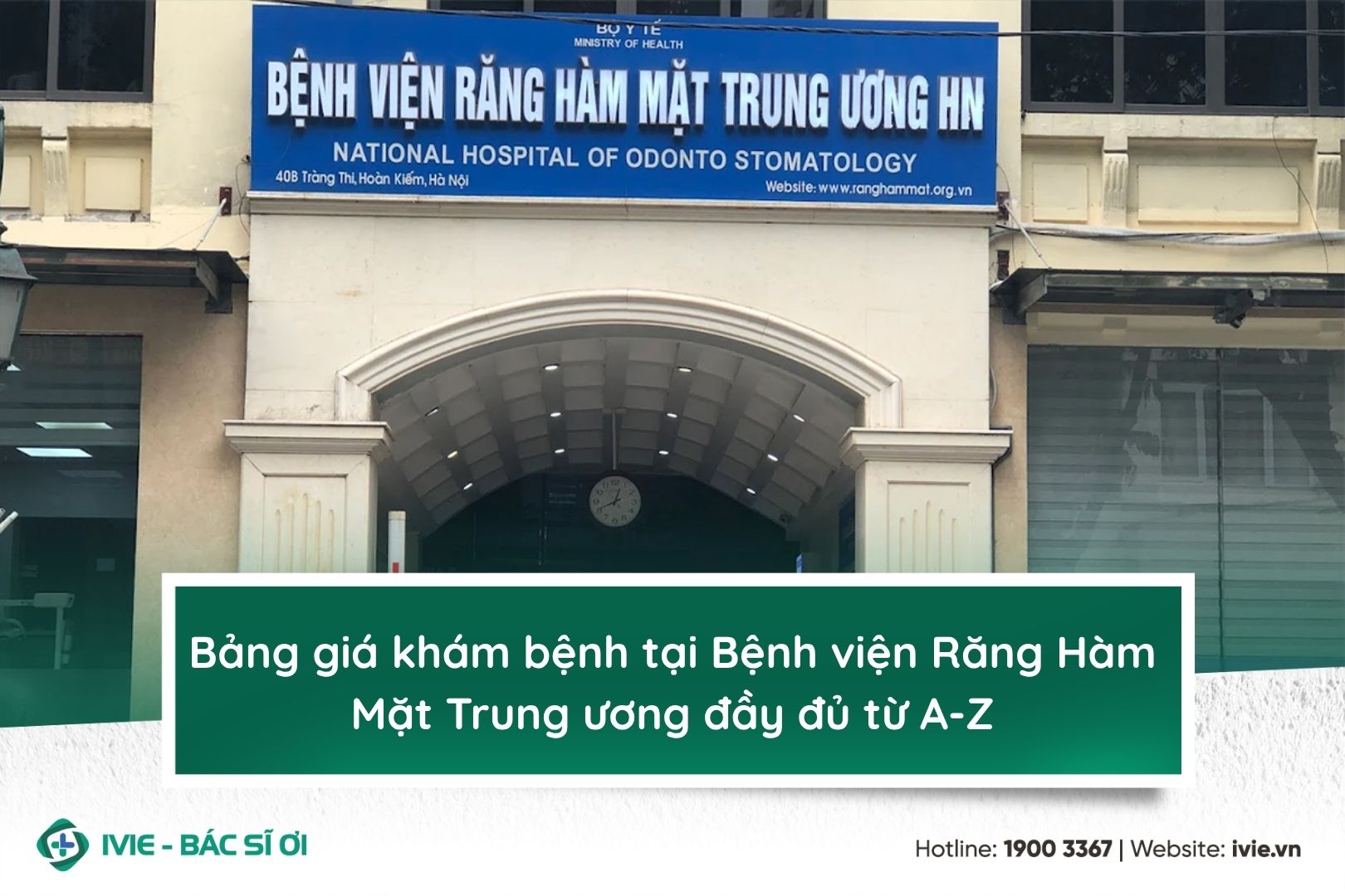 Bảng giá khám bệnh tại Bệnh viện Răng Hàm Mặt Trung ương...