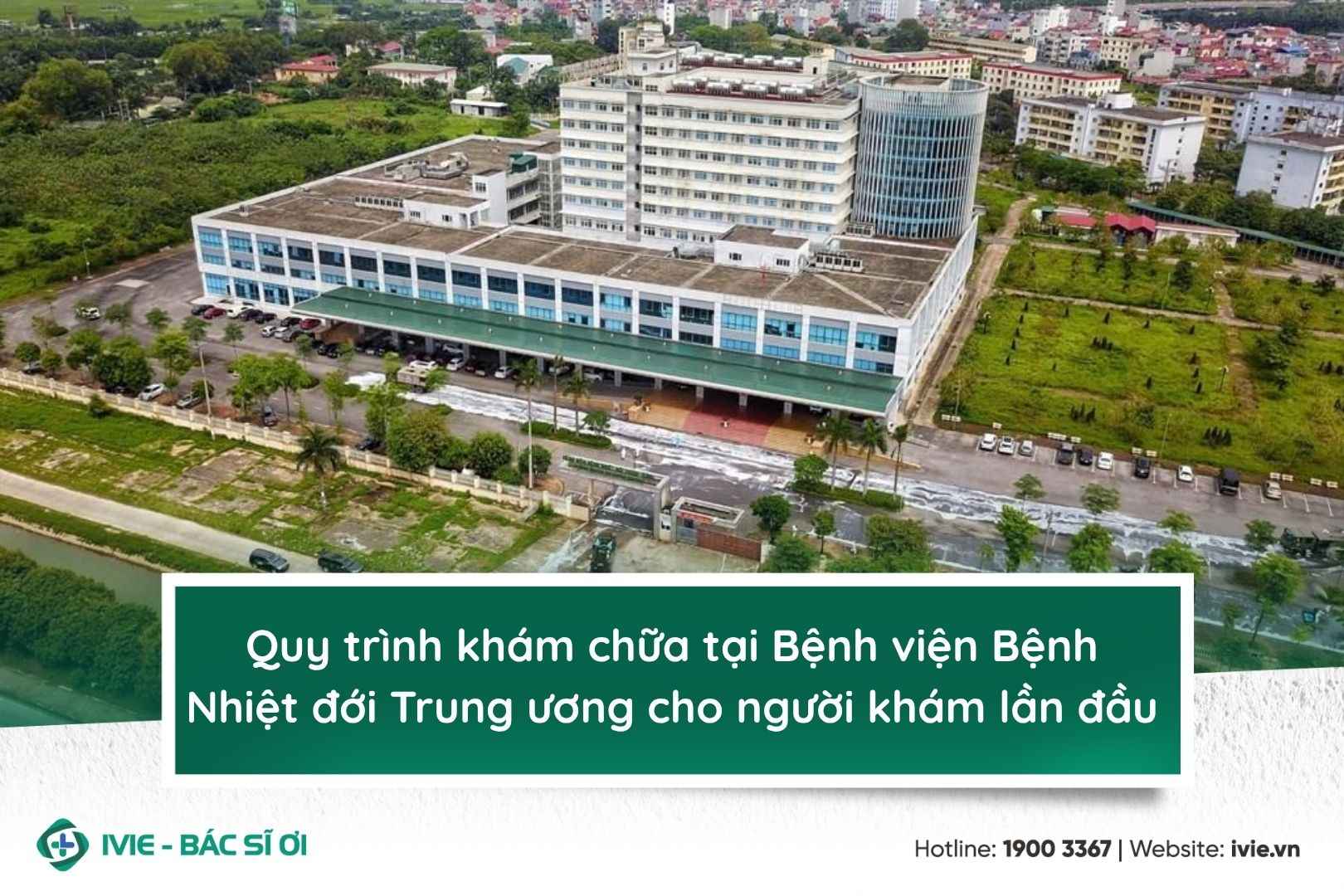 Quy trình khám chữa tại Bệnh viện Bệnh Nhiệt đới Trung ương ...