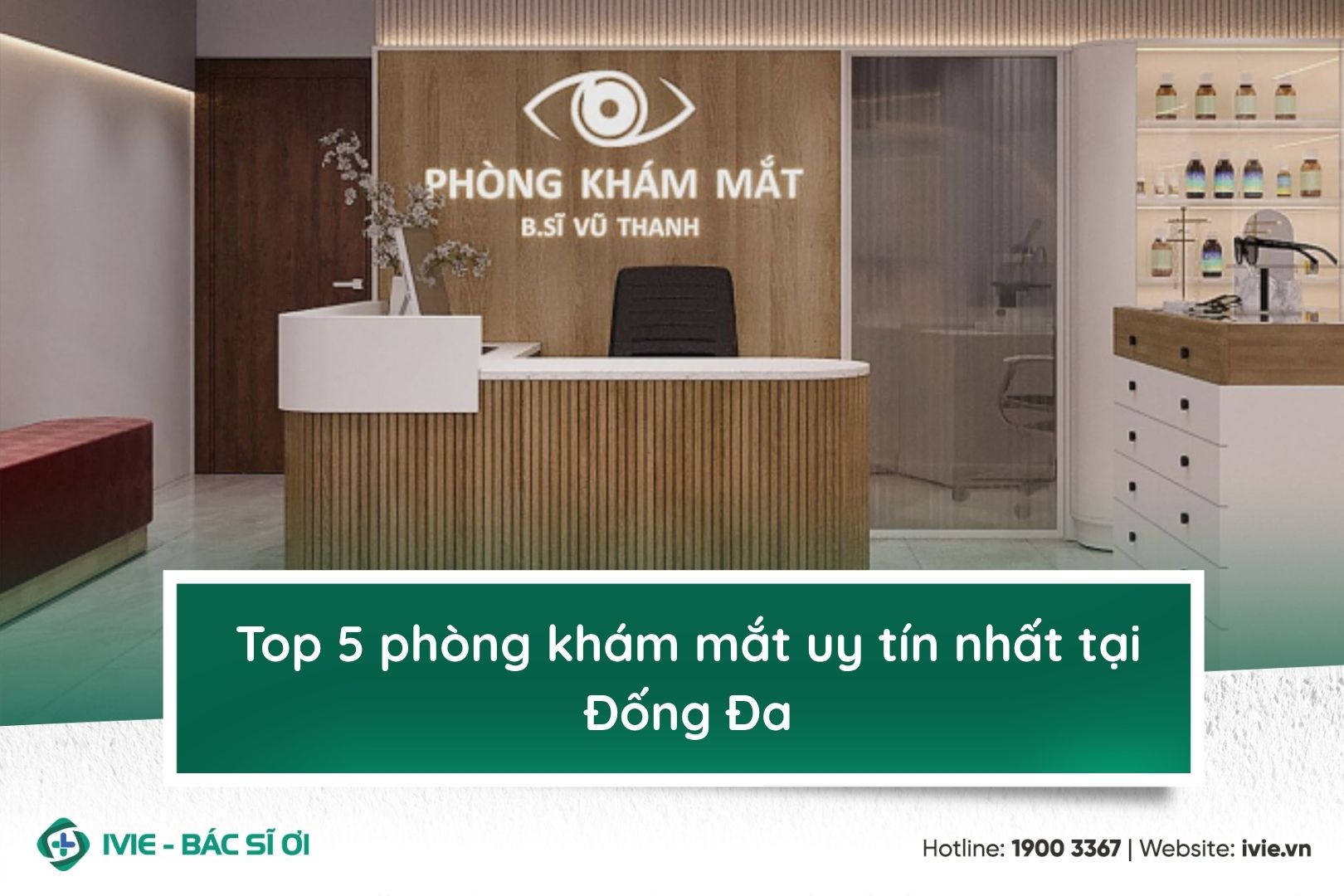 Top 5 phòng khám mắt uy tín nhất tại Đống Đa