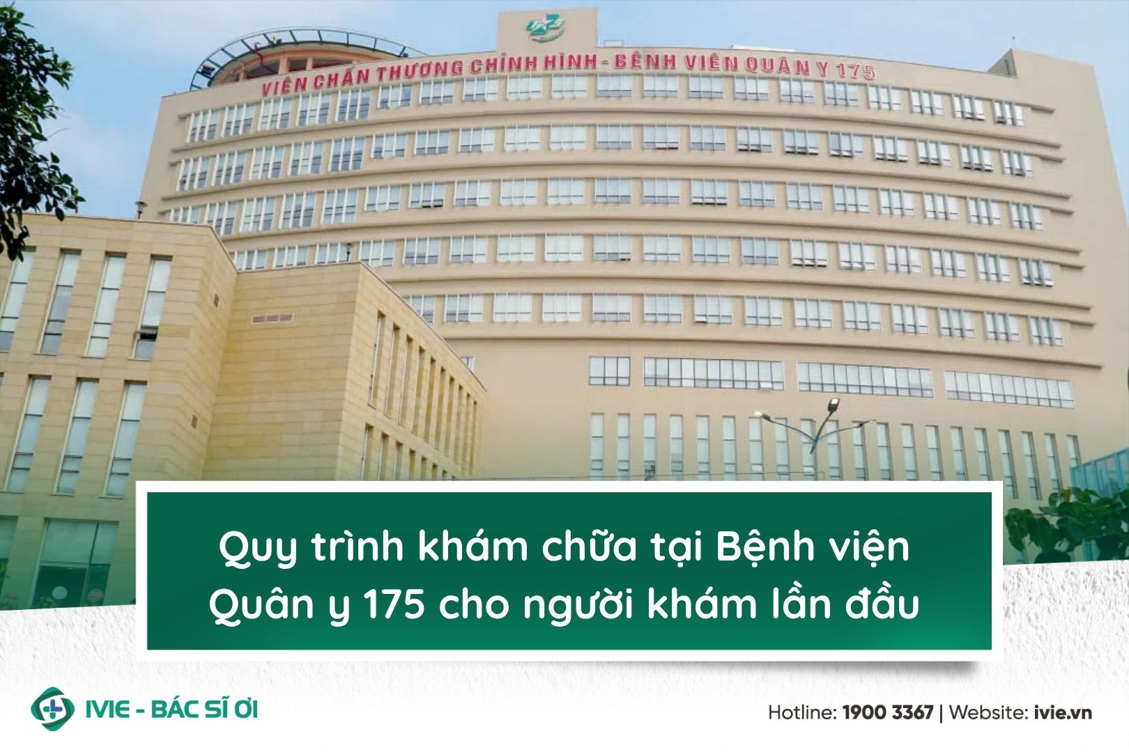 Quy trình khám chữa tại Bệnh viện Quân y 175 cho người khám ...
