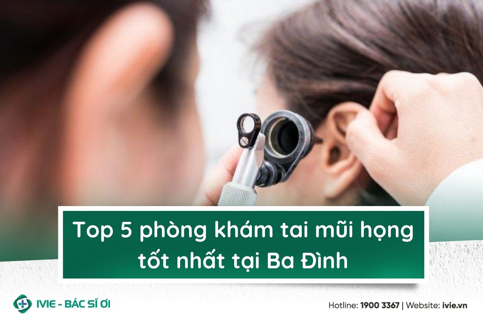 Top 5 phòng khám tai mũi họng tốt nhất tại Ba Đình