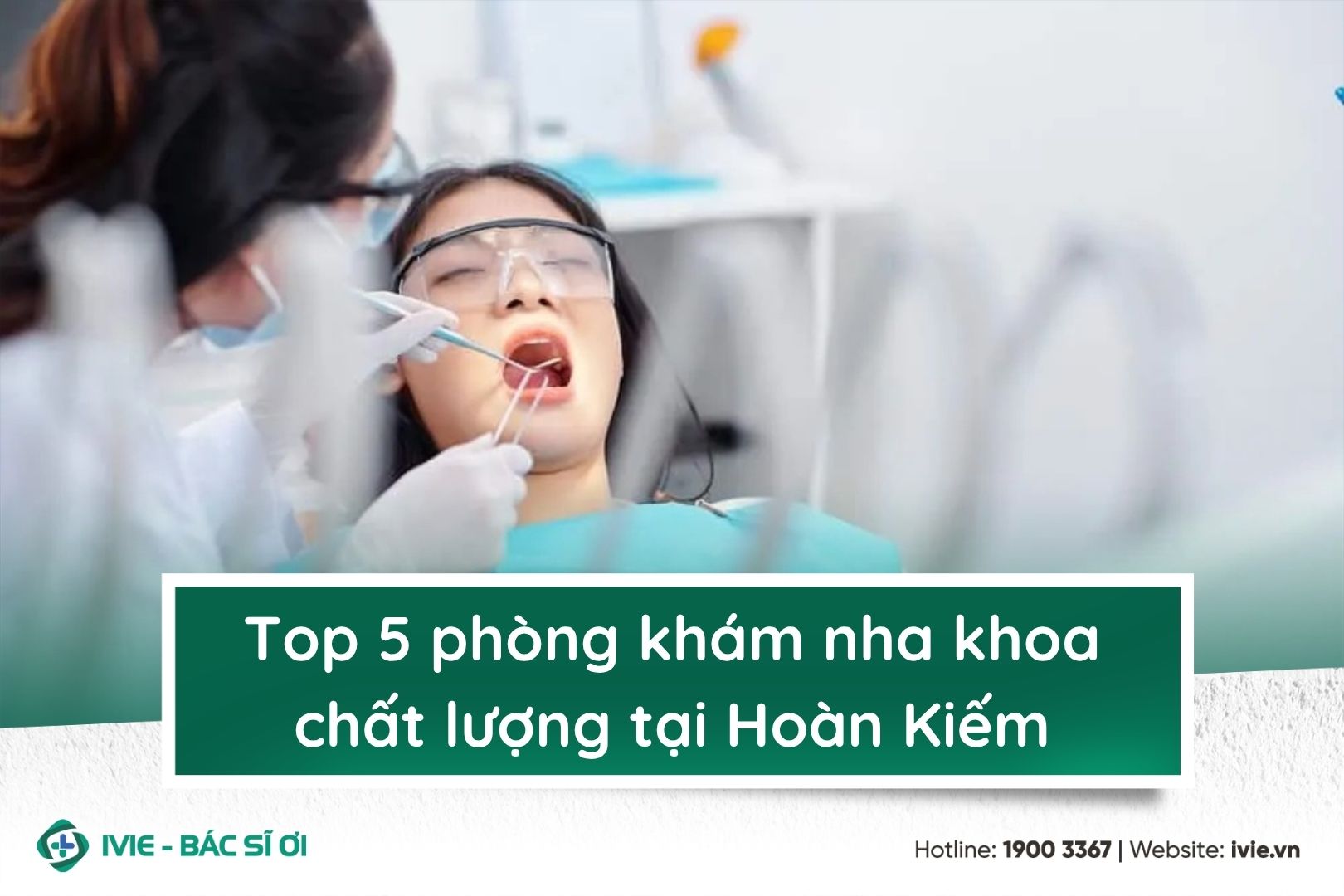 Top 5 phòng khám nha khoa chất lượng tại Hoàn Kiếm