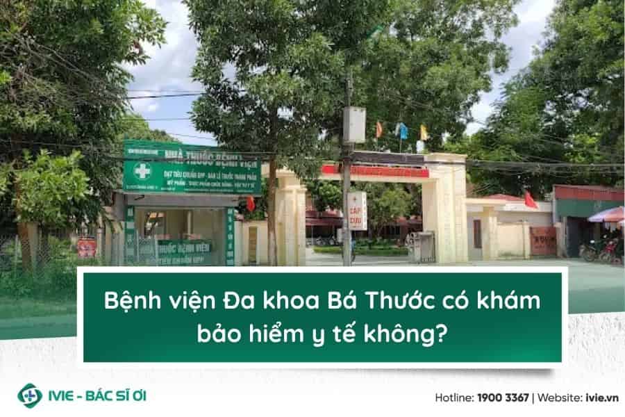Bệnh viện Đa khoa Bá Thước có khám bảo hiểm y tế không?