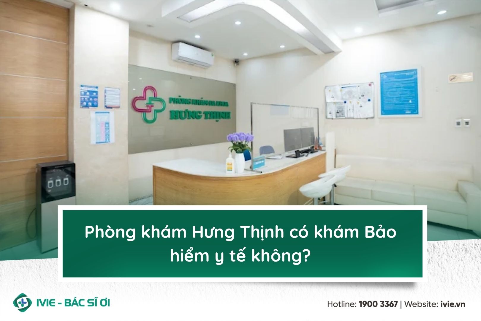 Phòng khám Hưng Thịnh có khám Bảo hiểm y tế không?