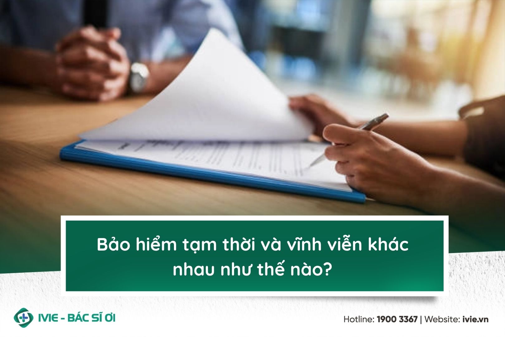 Bảo hiểm tạm thời và vĩnh viễn khác nhau như thế nào?