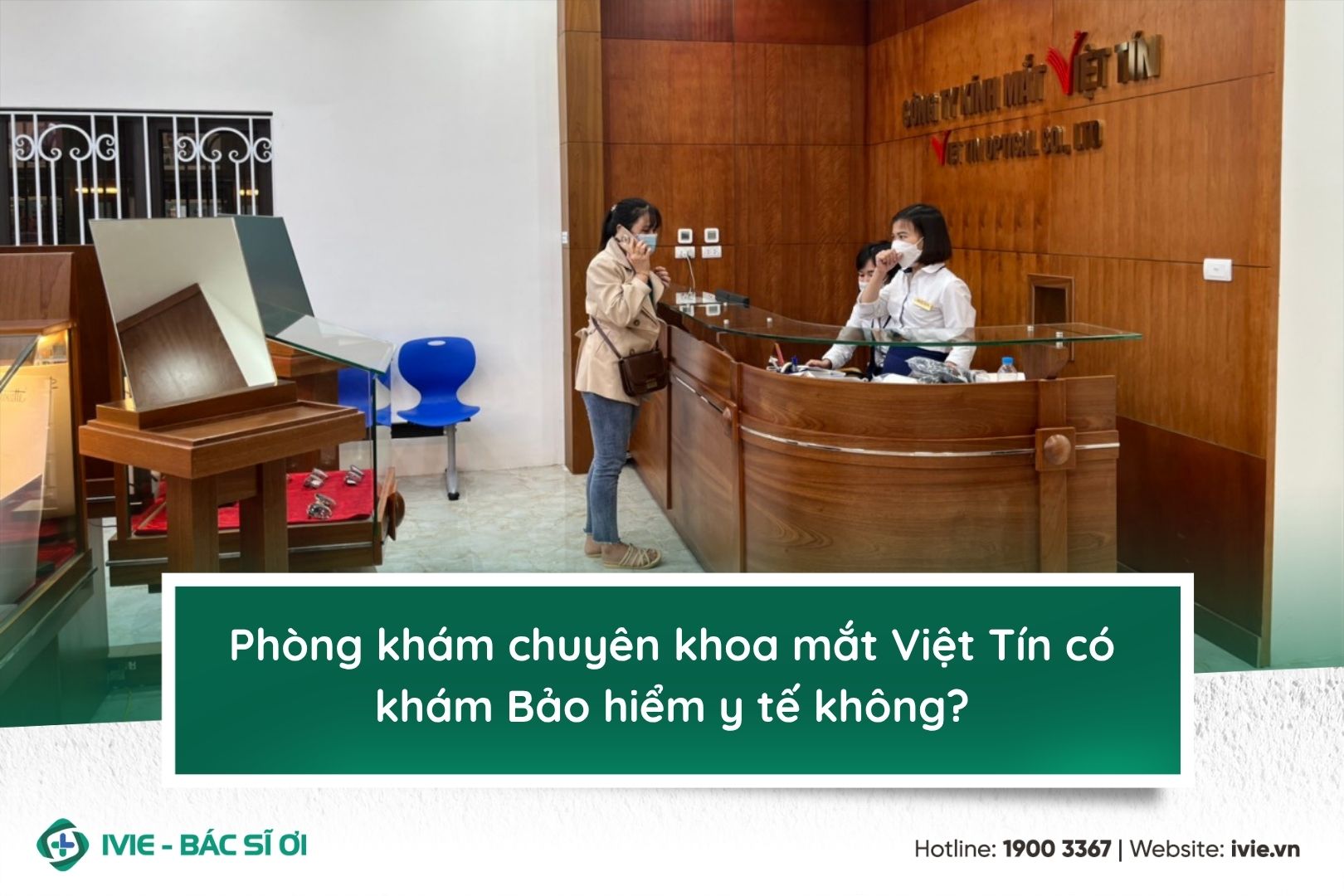 Phòng khám chuyên khoa mắt Việt Tín có khám Bảo hiểm y tế...