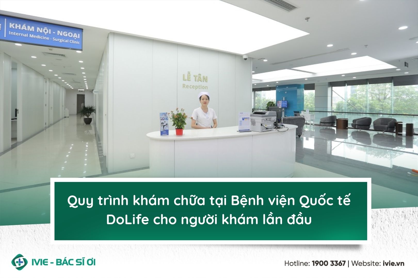 Quy trình khám chữa tại Bệnh viện Quốc tế DoLife cho người...