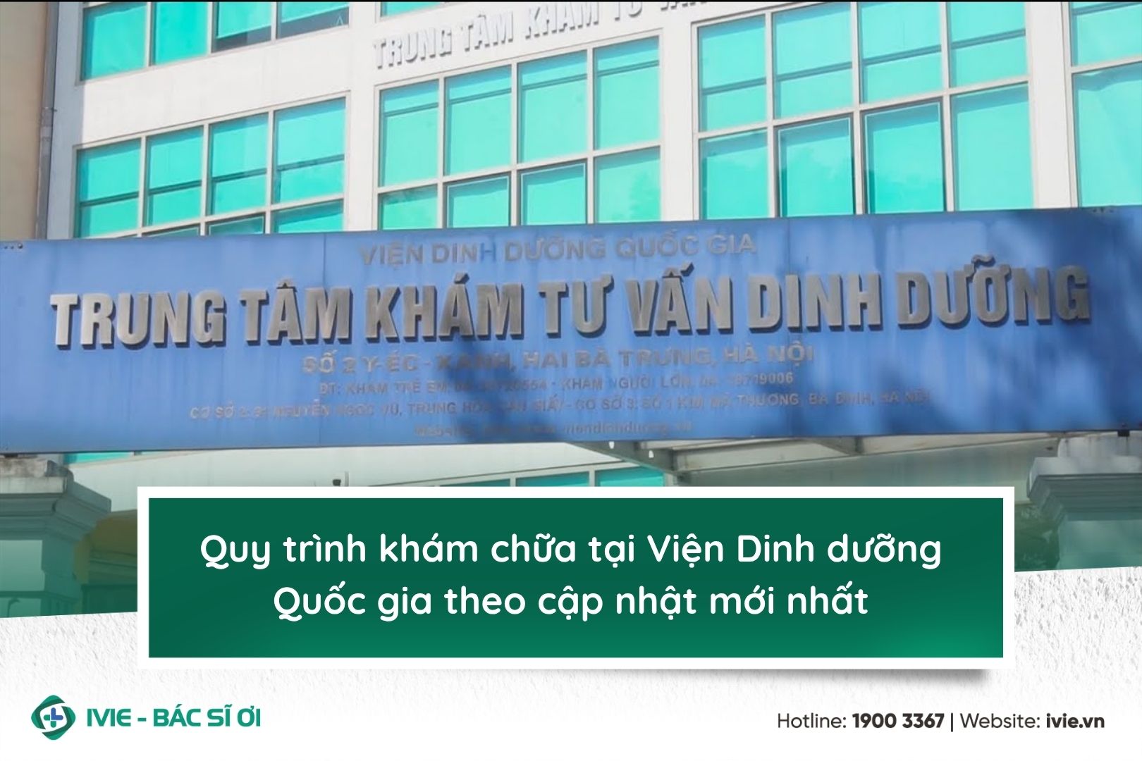 Quy trình khám chữa tại Viện Dinh dưỡng Quốc gia theo cập...