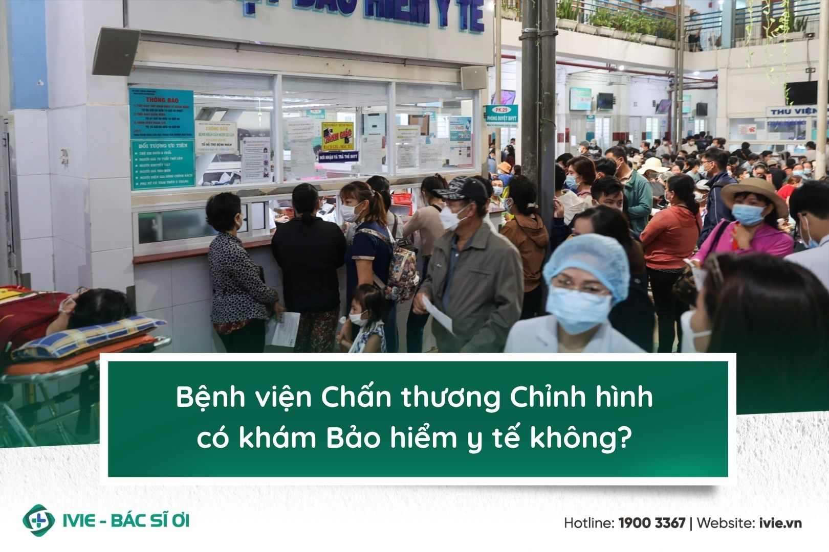 Bệnh viện Chấn thương Chỉnh hình có khám Bảo hiểm y tế...